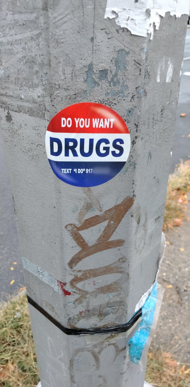 signage - Do You Want Drugs Text "I Do" 917